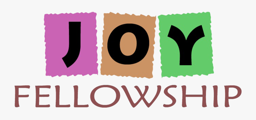 Joy First Baptist Church - Joy Fellowship, Transparent Clipart