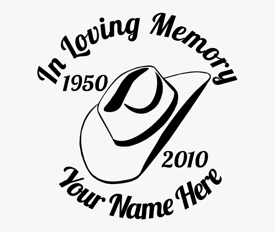 Similiar In Loving Memory Of Dad Clip Art Keywords - Loving Memory Cowboy Hat, Transparent Clipart