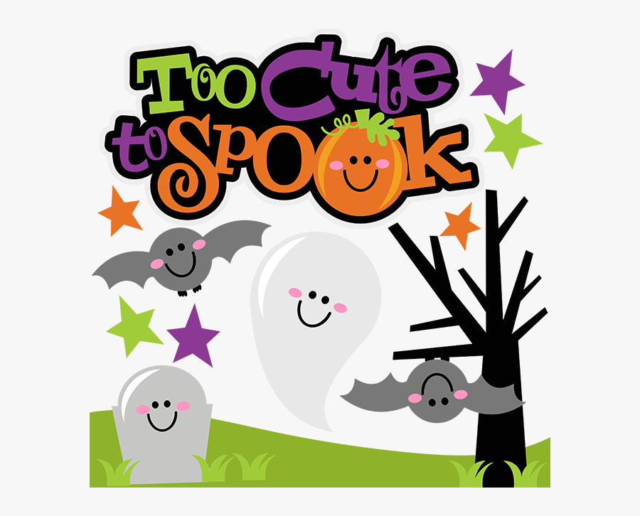 Too Cute To Spook Svg Scrapbook Collection Halloween - Cute Halloween Png Transparent, Transparent Clipart