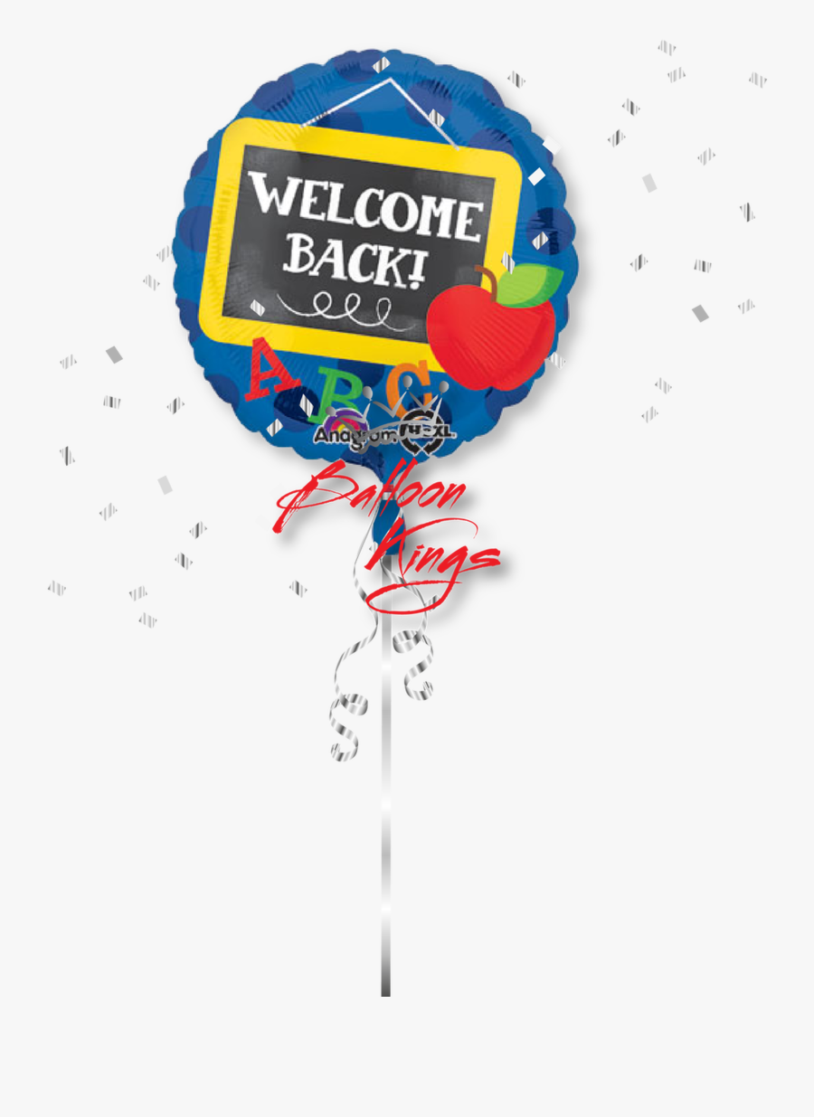 Welcome Back To School - Welcome Back To School Balloons, Transparent Clipart