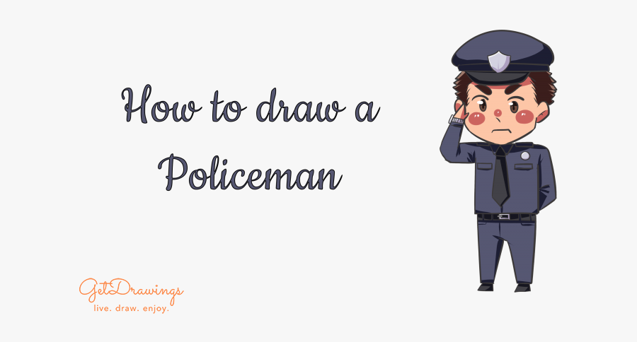 How To Draw A Policeman - Blogfoster, Transparent Clipart