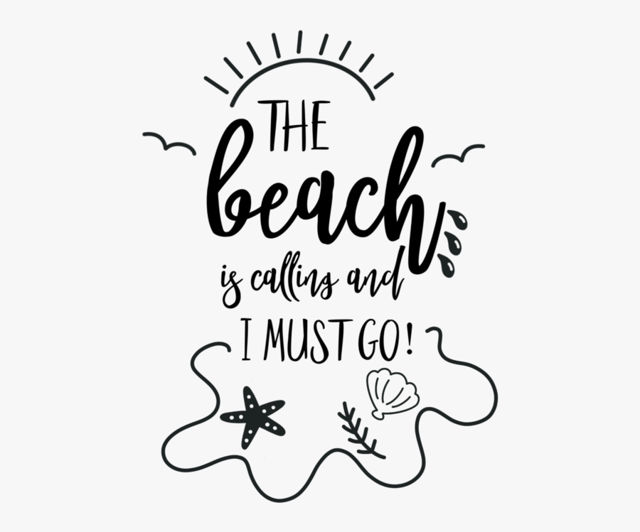Beach Is Calling And I Must Go Svg, Transparent Clipart