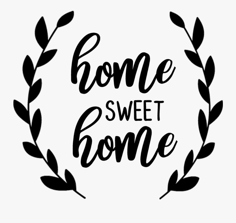 Home Sweet Home Svg Free , Free Transparent Clipart ...