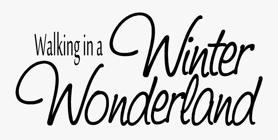 Transparent Winter Background Clipart - Walking In A Winter Wonderland Png, Transparent Clipart