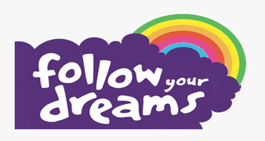 Clip Art Follow Your Dreams Clipart - Follow Your Dreams Charity, Transparent Clipart