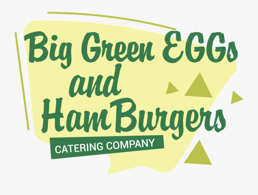 Big Green Eggs And Hamburgers, Transparent Clipart