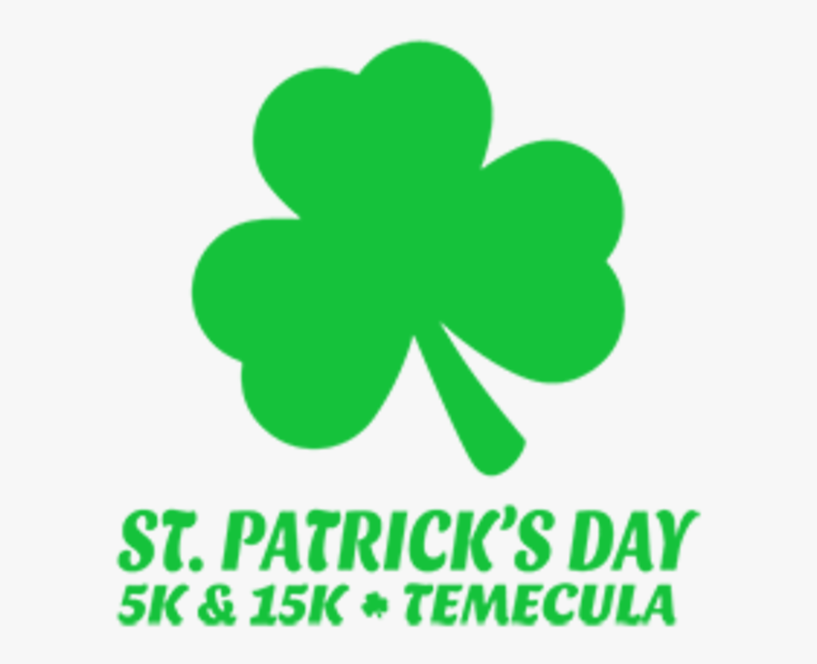 Transparent Saint Patrick"s Day Png - St Patrick's Day 15k & 5k Temecula, Transparent Clipart