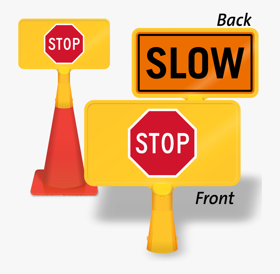 Stop/slow Coneboss Sign - Stop Sign, Transparent Clipart