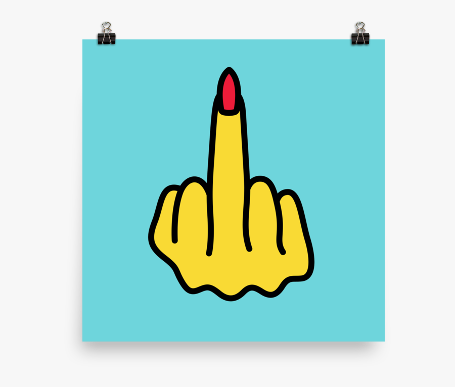 Middle Finger Poster, Transparent Clipart