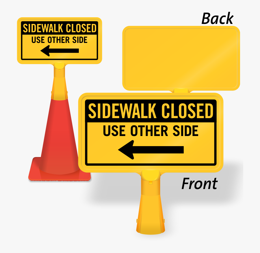 Sidewalk Closed Cross Here Coneboss Sign, Transparent Clipart