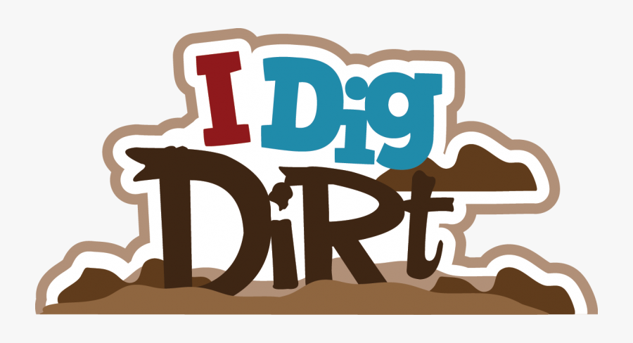 Dig Dirt Svg, Transparent Clipart
