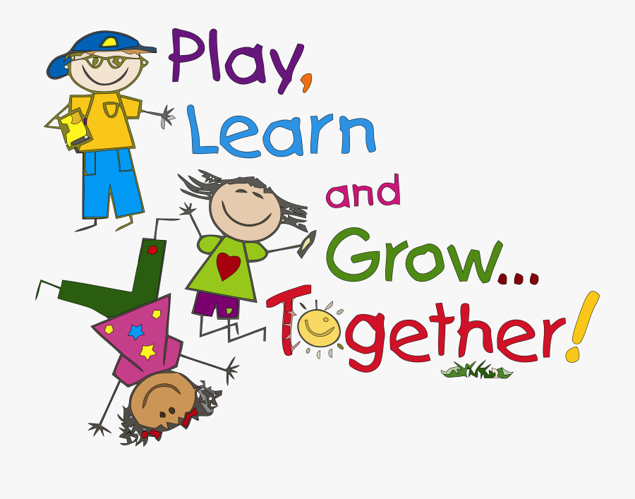 Play Learn And Grow Together Kids Clipart - Clip Art Preschool, Transparent Clipart