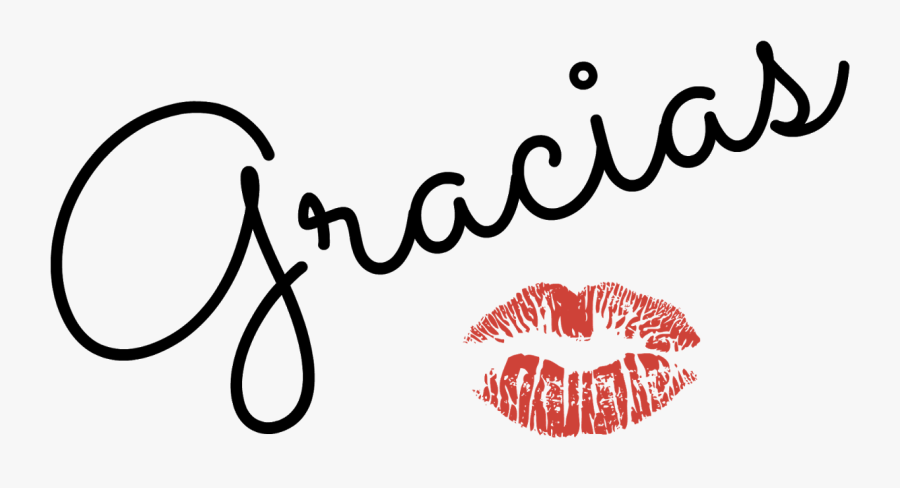 Gracias - Gracias With A Kiss, Transparent Clipart