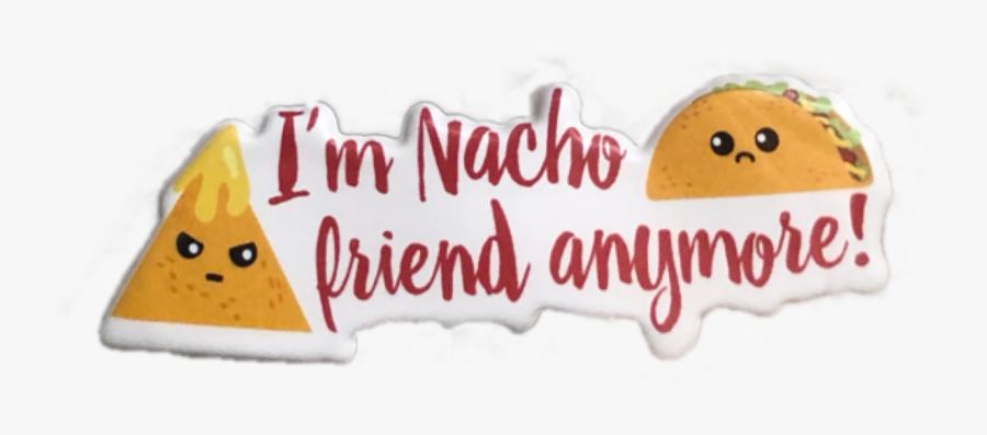 Stickergang Im Nacho Friend Anymore - Fortune Cookie, Transparent Clipart