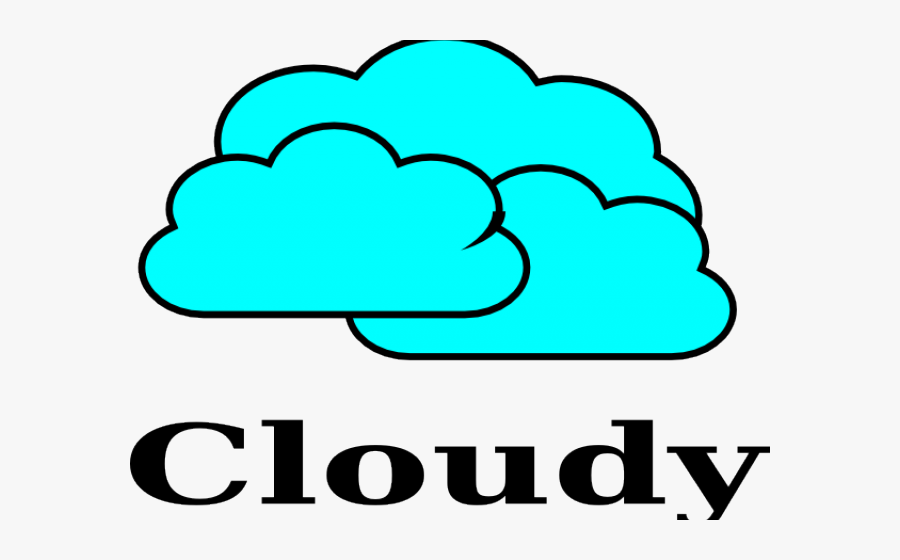Sunny Clipart Word - Cloudy Clipart, Transparent Clipart