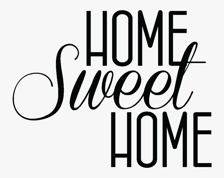 Stickers Muraux Citations Home Sweet Home A Imprimer Free Transparent Clipart Clipartkey