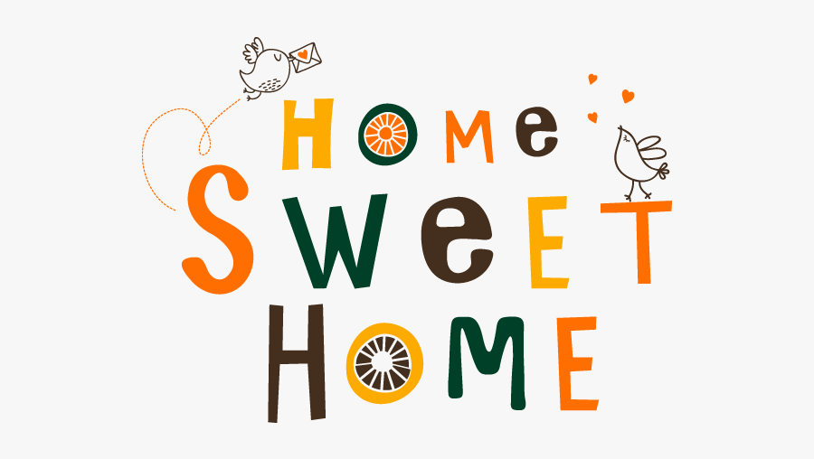 28 Collection Of Home Sweet Home Clipart Png - Graphic Design, Transparent Clipart