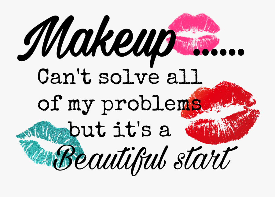 #makeup #quotes #quote #saying #cosmetics #text #freetoedit - Makeup Quotes Pictures Red, Transparent Clipart
