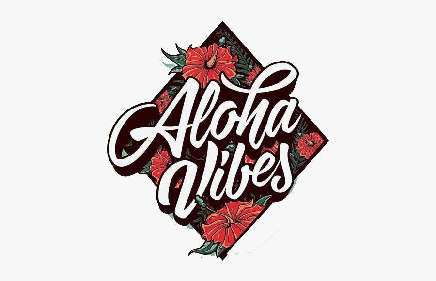 #aloha #vibes #rose #flower #flowers #typography #freetoedit - T Shirt Design Png, Transparent Clipart