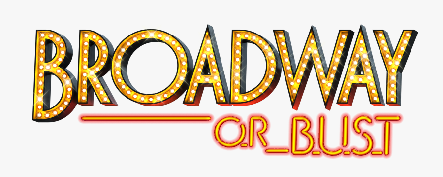 Broadway Or Bust , Png Download - Broadway Theatre, Transparent Clipart