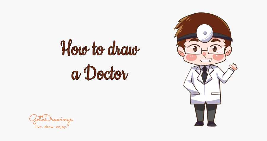 How To Draw A Doctor, Transparent Clipart