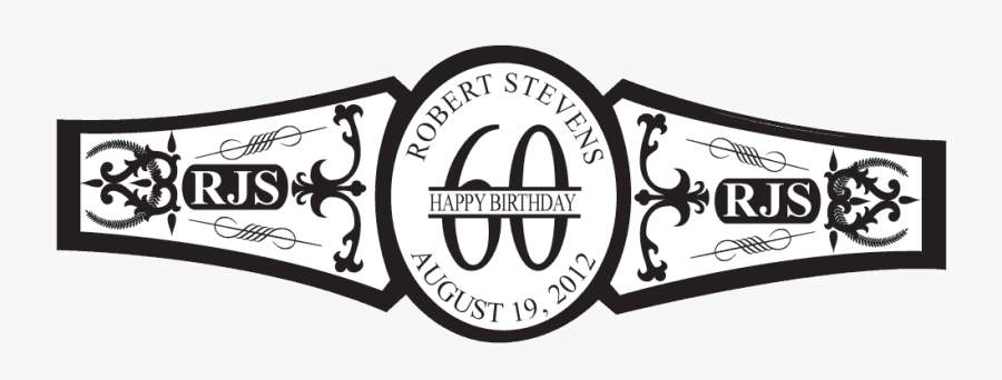 Birthday Cigar Band Template - Cigar Band, Transparent Clipart