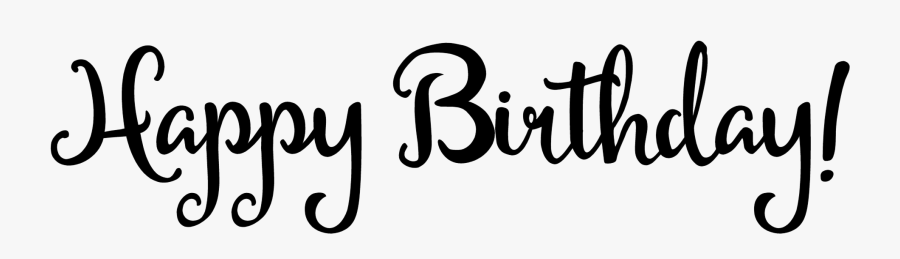 Clip Art Collection Of Free Transparent - Png Happy Birthday Text ...