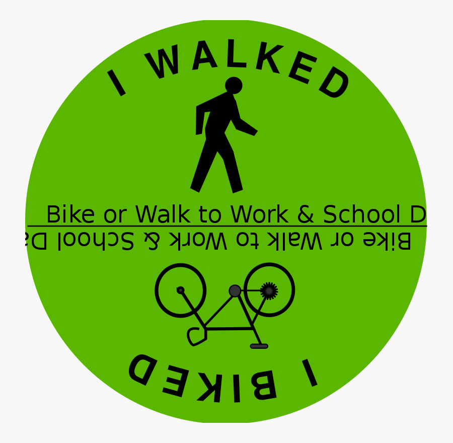 Bike Or Walk To Work &amp - Traffic Sign, Transparent Clipart