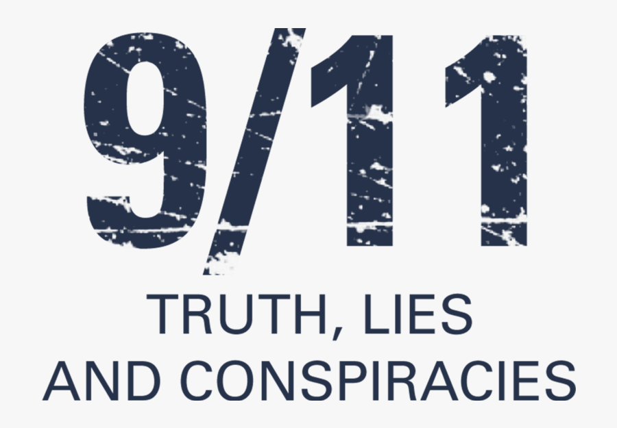 9 11 Truth Lies And Conspiracies, Transparent Clipart