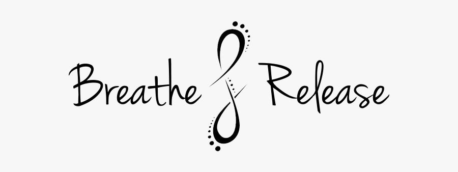 Breathe And Release - Calligraphy, Transparent Clipart