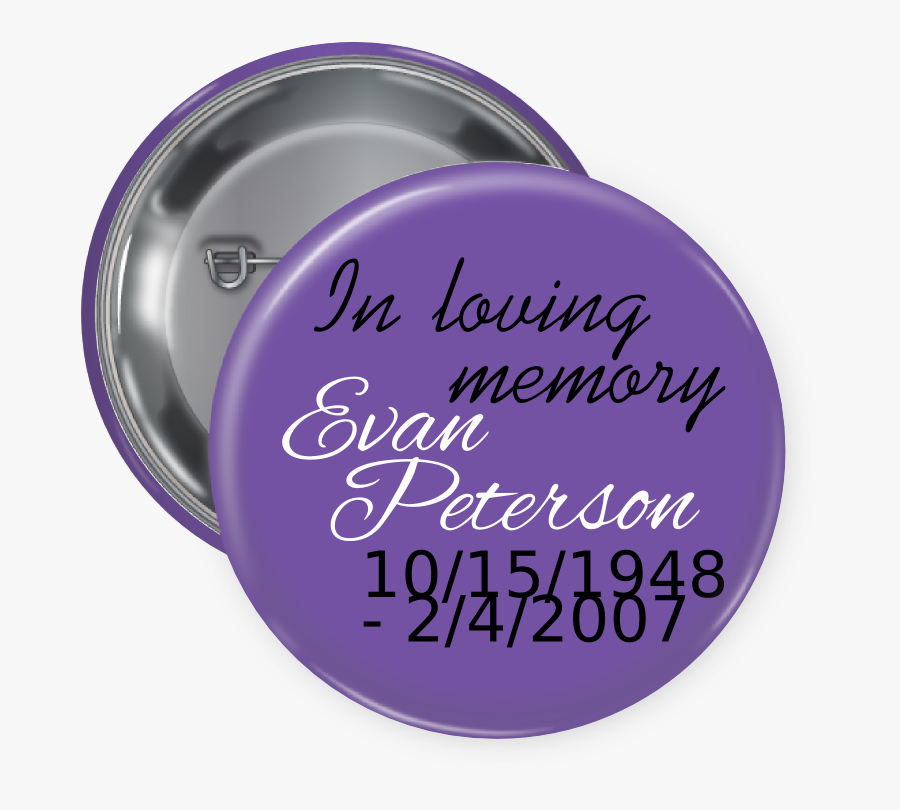 In Loving Memory Pin Backed Button - Circle, Transparent Clipart