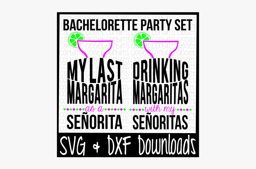 Free Margarita Svg Bachelorette Party Svg Margaritas Bac Libre Free Transparent Clipart Clipartkey