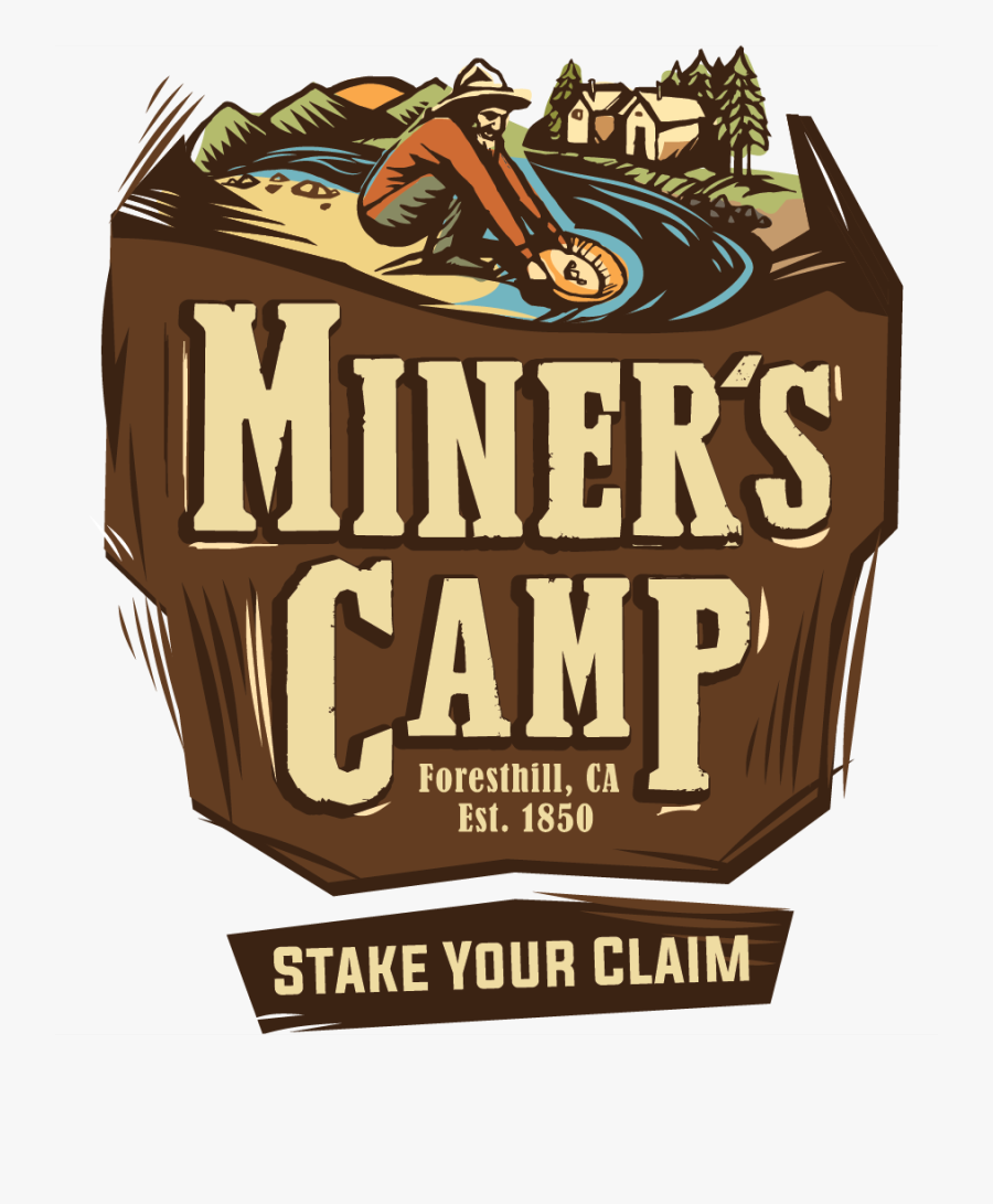 Minerscamp-logofull - Miners Camp Foresthill Ca, Transparent Clipart