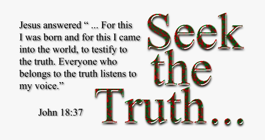 Truth Clipart Free For Download - Seek The Truth, Transparent Clipart