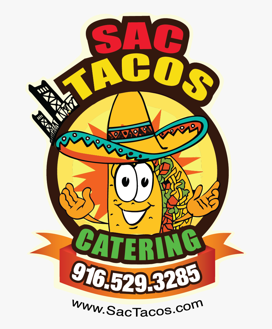 Sac Tacos Authentic Street Catering We Are , Free Transparent Clipart ...