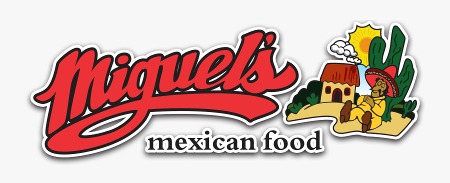 Miguel's Mexican Food, Transparent Clipart