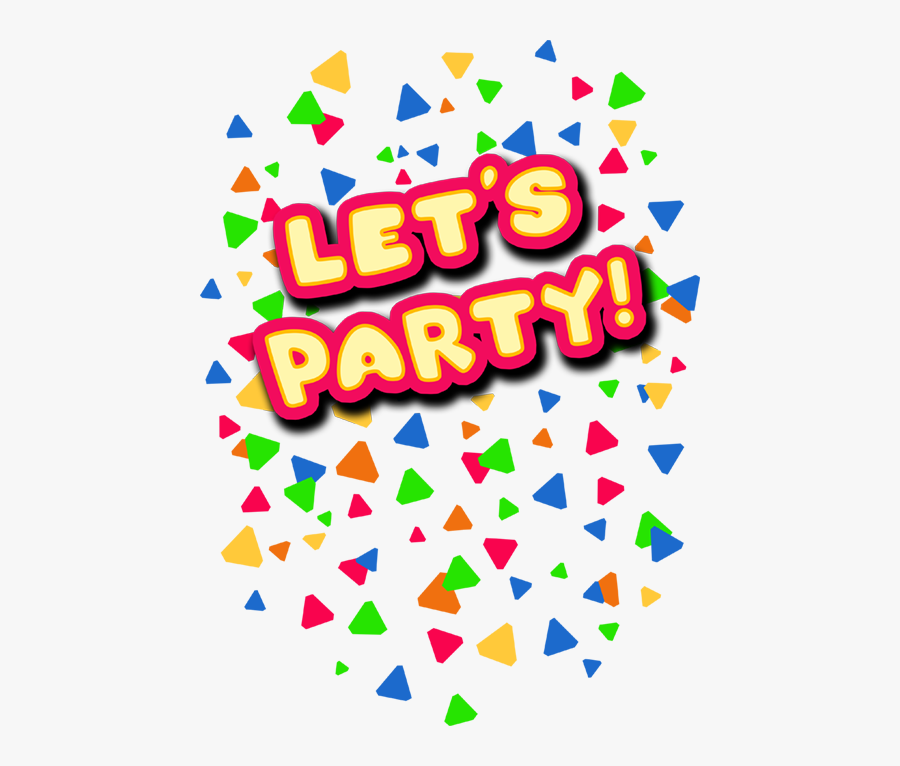 Confetti Clipart Fnaf - Toy Chica Lets Party , Free Transparent Clipart ...