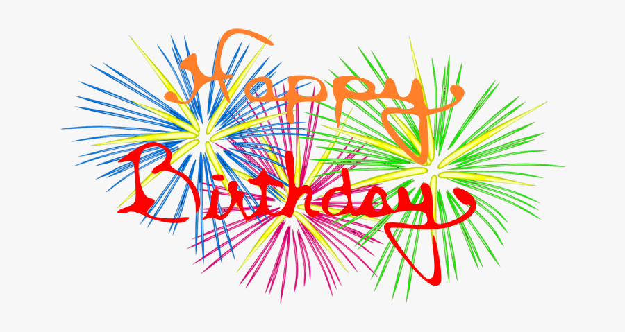 Fireworks Birthday Clipart - Happy Birthday Fireworks Png, Transparent Clipart