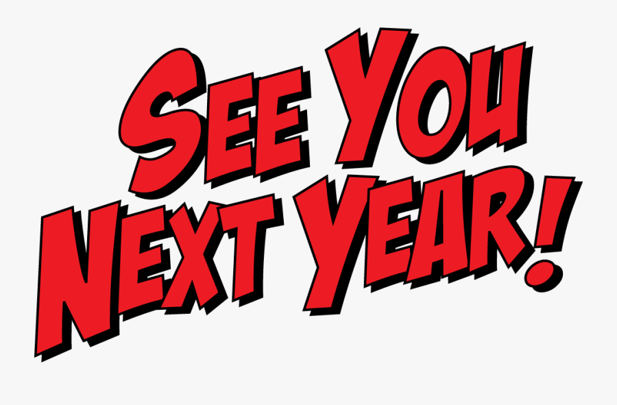 Sunday 12th August - See You Again Next Year, Transparent Clipart