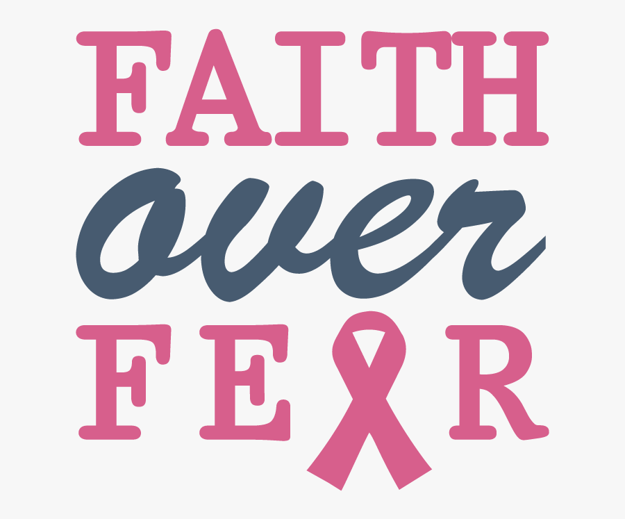 Faith Over Fear Quote - Love, Transparent Clipart