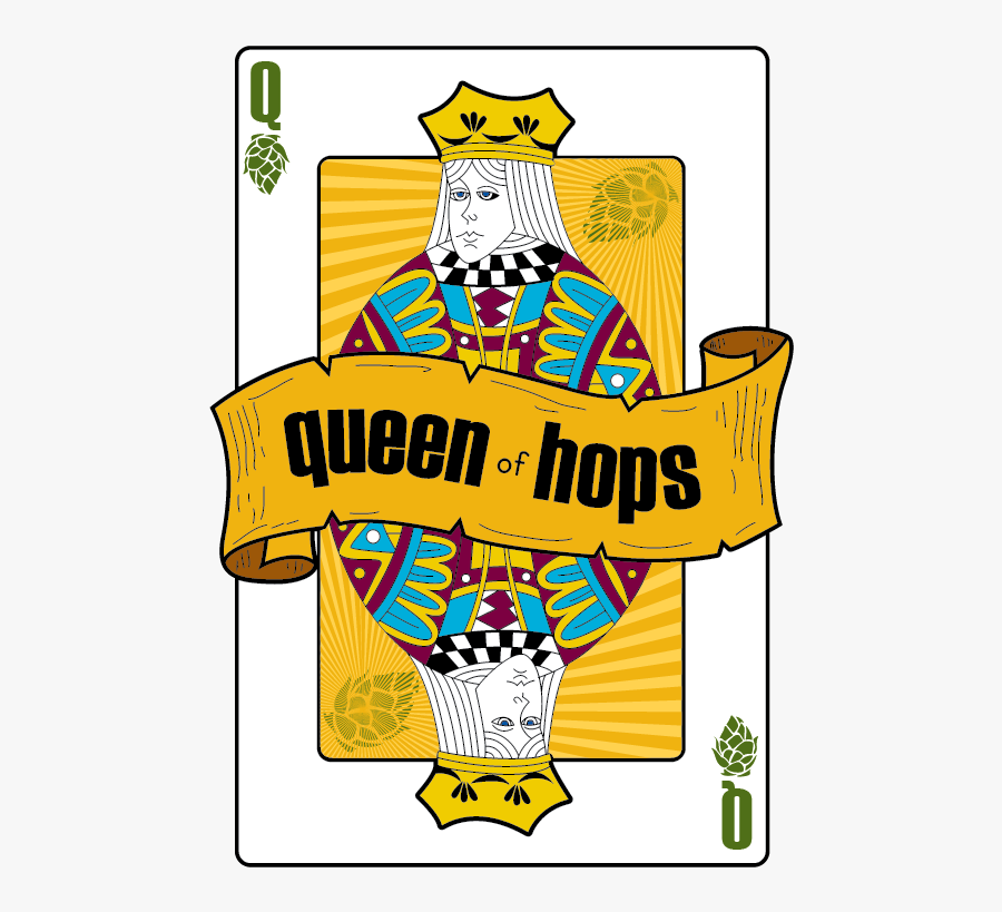 Queen Of Hops Homebrew Competition And Party - Queen Card Beer, Transparent Clipart