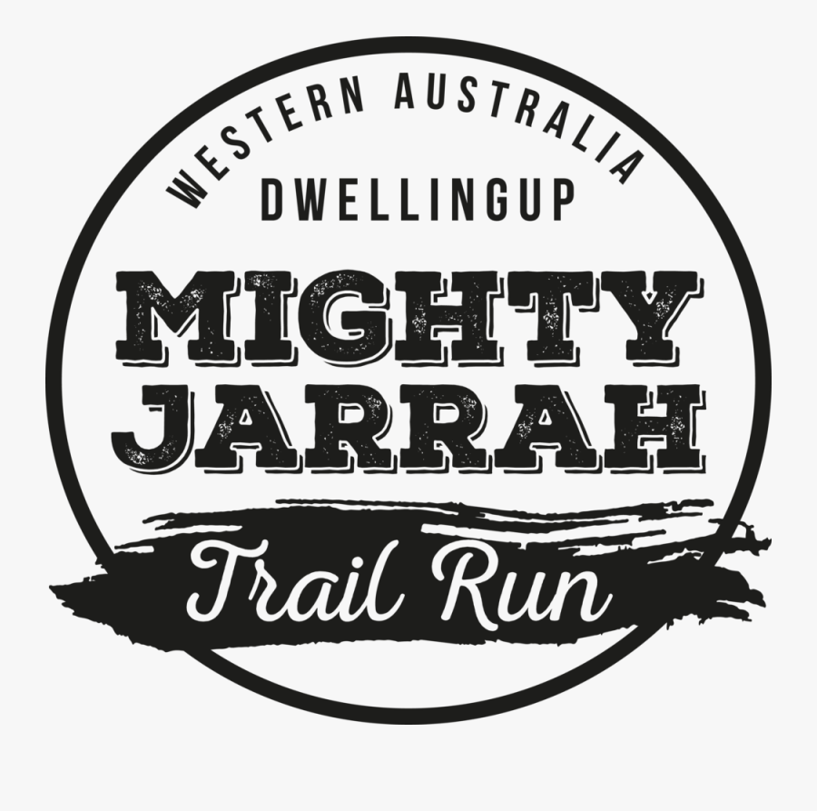 Mighty Jarrah Trail Run Logo - Mighty Jarrah Trail Run, Transparent Clipart