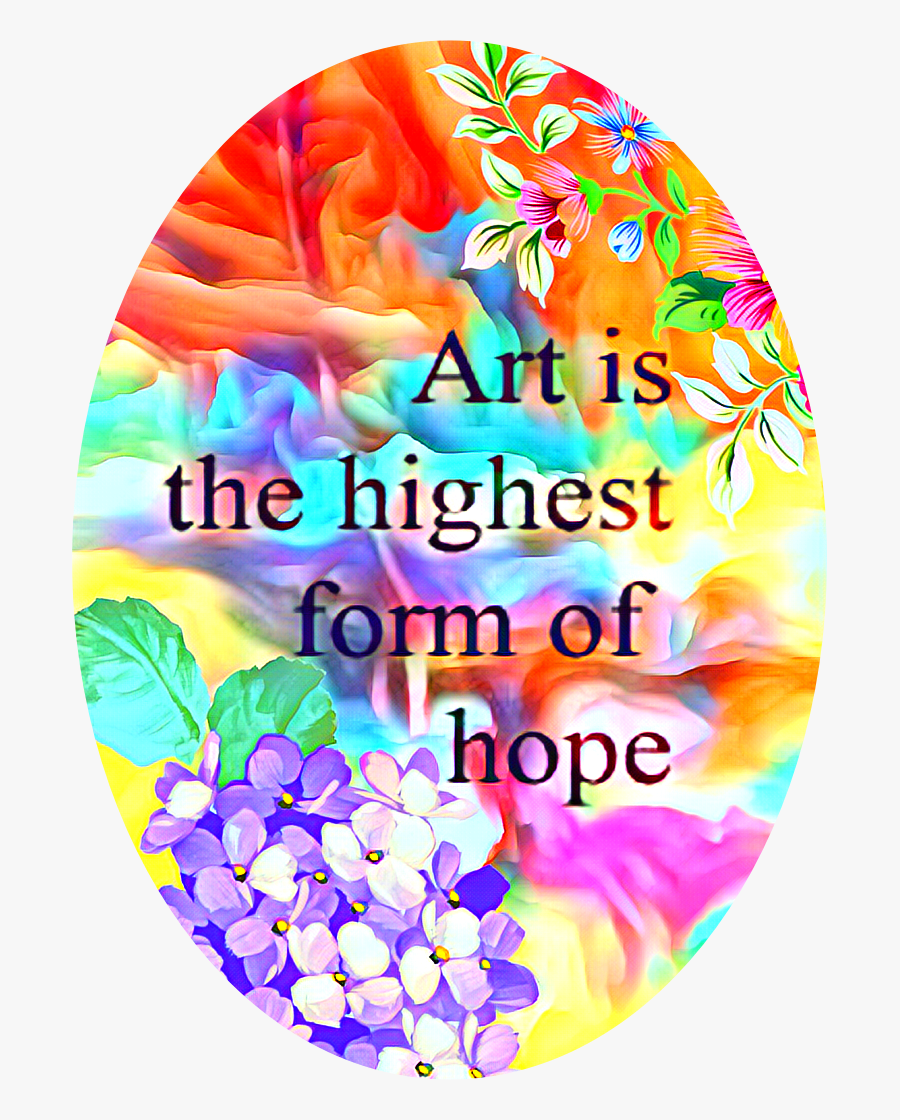 #art #quotes #hope #flowers #color #colorful 
#scwordsofencouragement - Graphic Design, Transparent Clipart