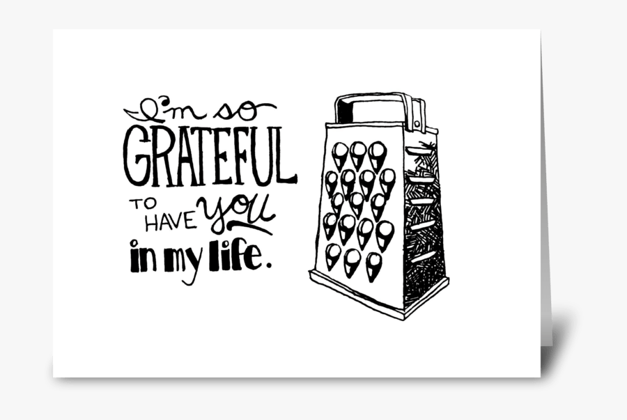 I"m So Grateful To Have You In My Life Greeting Card - I M So Grateful For You, Transparent Clipart