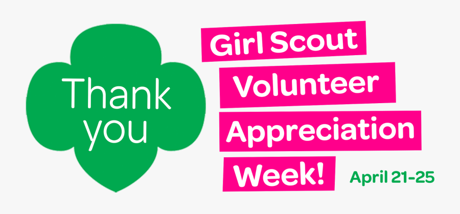 To Our Amazing Volunteers, - Girl Scout Thank You Transparent, Transparent Clipart